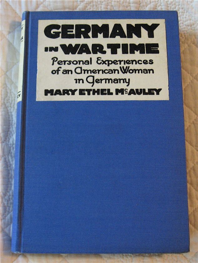   War Time What an American Girl Saw. 1917 Open Court Publishing 1st DJ