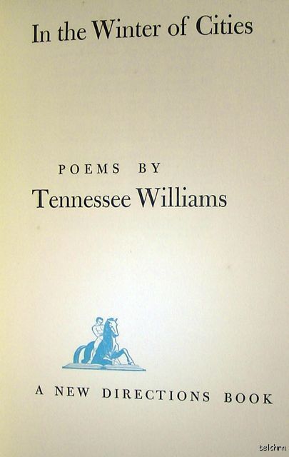 In the Winter of Cities   Tennessee Williams   1st/1st   1956   Ships 