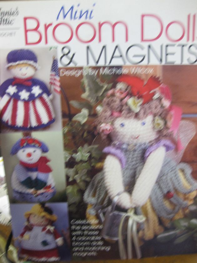 ANNIES ATTIC CROCHET PATTERN BOOK MINI BROOM DOLLS & MAGNETS   874530 