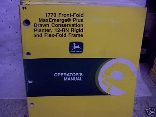 JOHN DEERE 1770 MAXEMERGE PLUS PLANTER OPERATOR MANUAL  