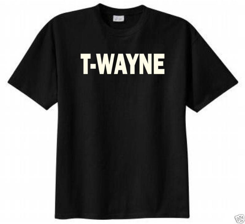 WAYNE T SHIRT RAP HIP HOP URBAN LIL WAYNE size (S 3X)  